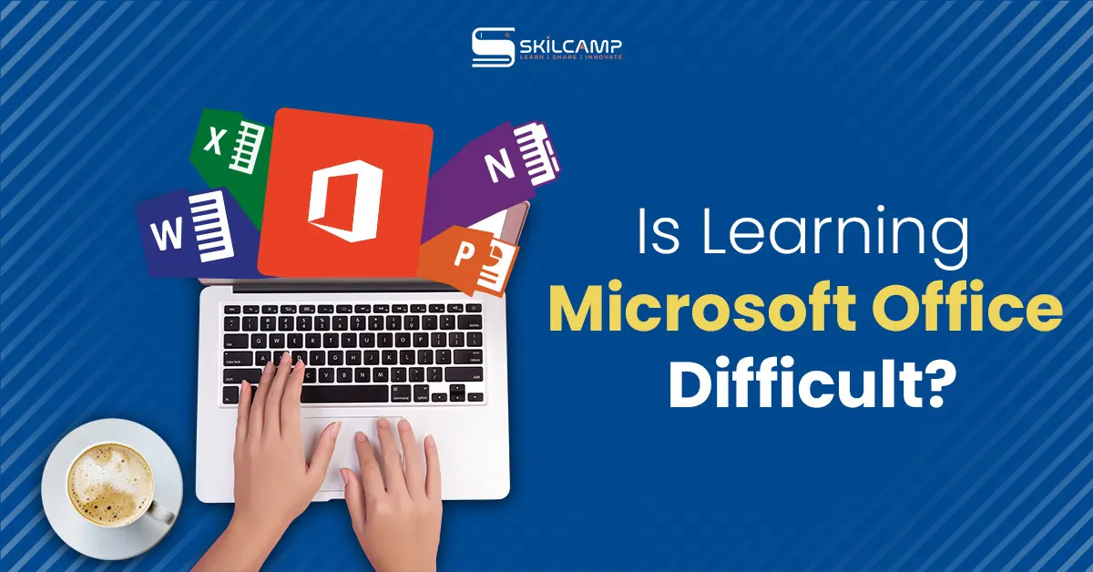 Is Learning Microsoft Office Difficult