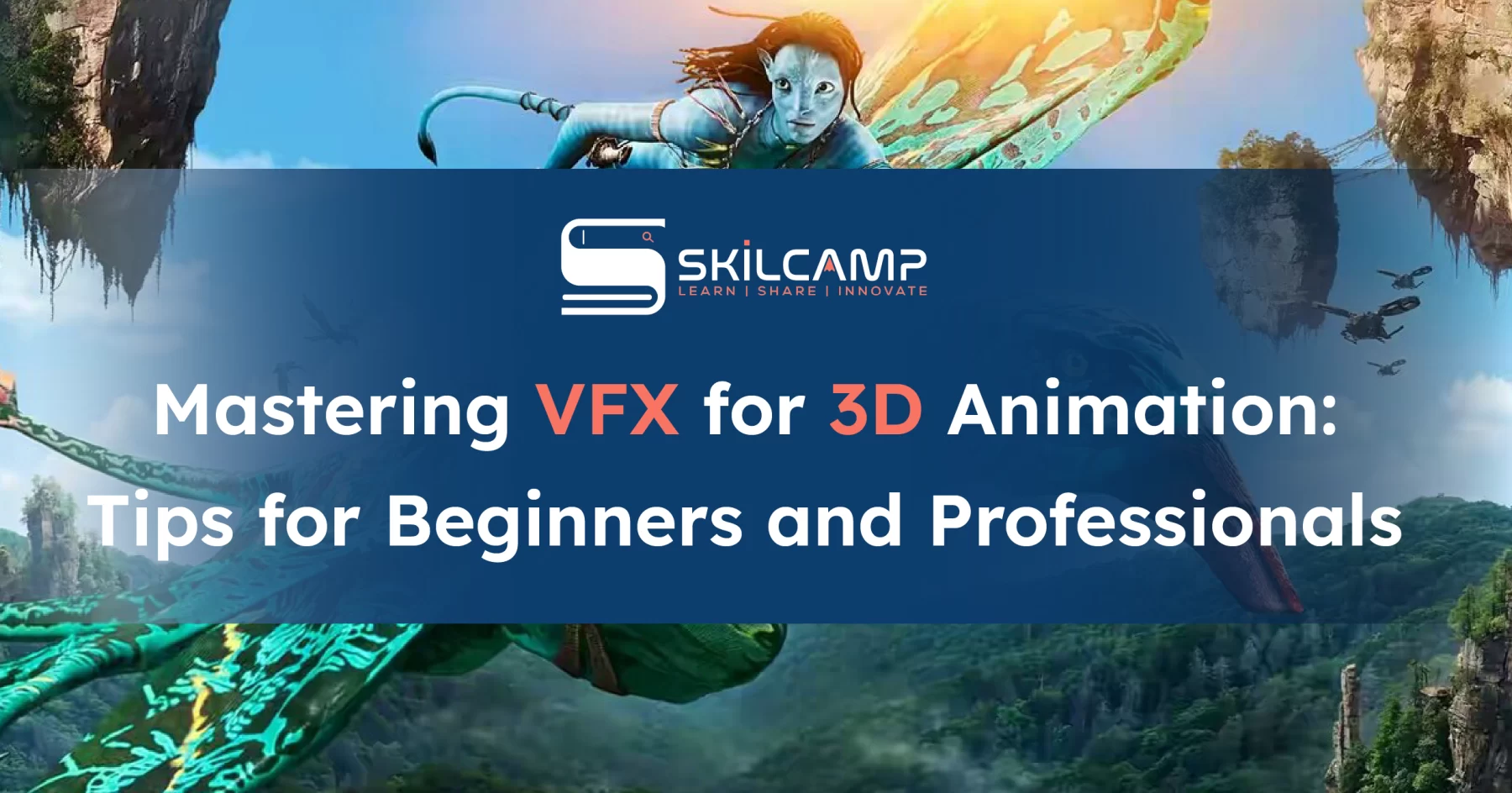 Mastering VFX for 3D Animation