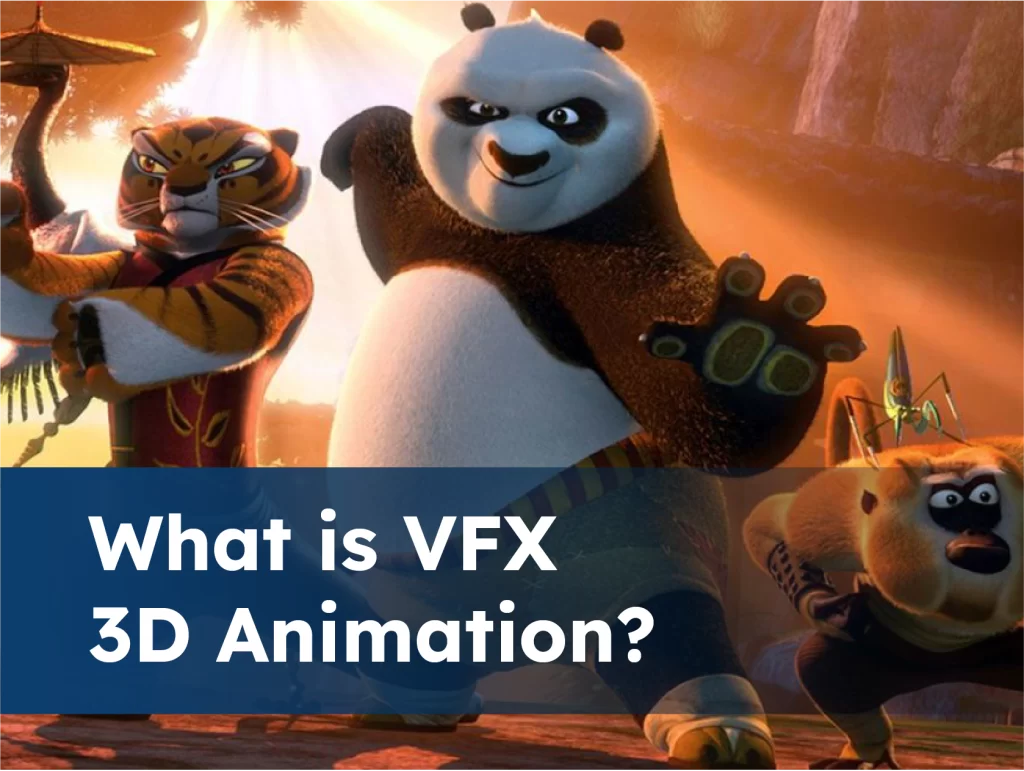 What is VFX 3D Animation