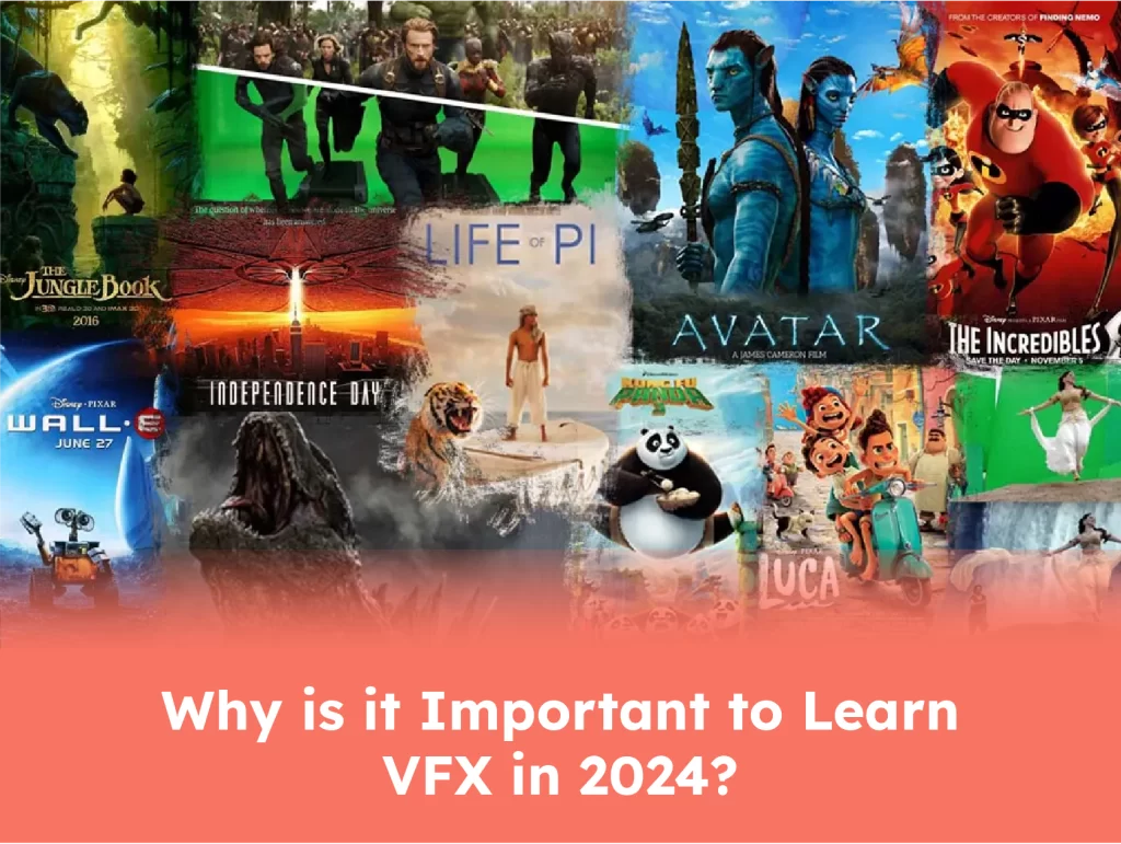 Why is it Important to Learn VFX in 2024?